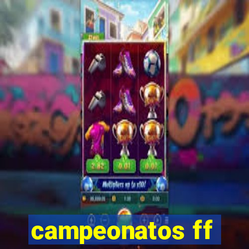 campeonatos ff